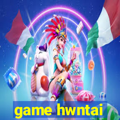 game hwntai